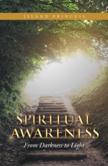 Spiritual Awareness : From Darkness to Light