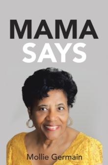 Mama Says