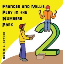 Frances and Millie Play in the Numbers Park