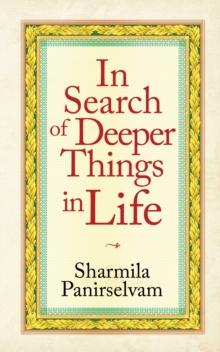 In Search of Deeper Things in Life