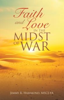 Faith and Love in the Midst of War