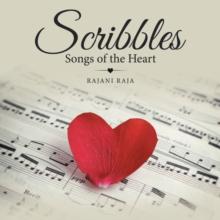 Scribbles : Songs of the Heart