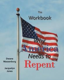 The Workbook : Why America Needs to Repent