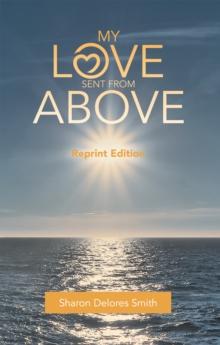 My Love Sent from Above : Reprint Edition