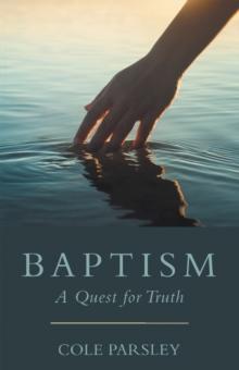 Baptism : A Quest for Truth