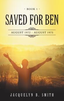 Saved for Ben : Book 1