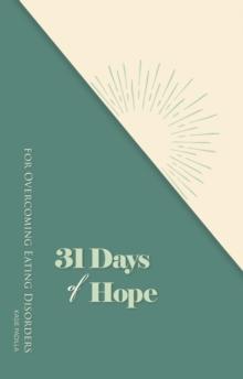 31 Days of Hope for Overcoming Eating Disorders