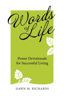 Words of Life : Power Devotionals for Successful Living