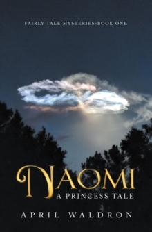 Naomi : A Princess Tale