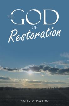 The God of Restoration