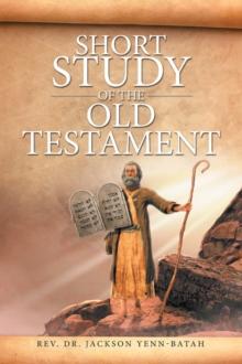 Short Study of the Old Testament