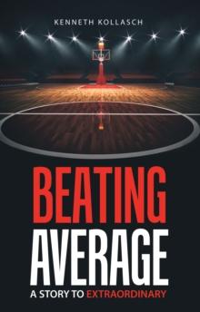 Beating Average : A Story to Extraordinary