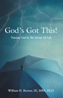 God's Got This! : Trusting God in the Storms of Life