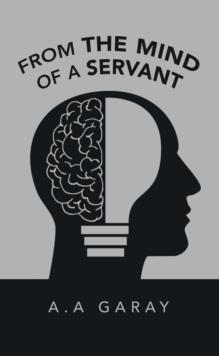 From the Mind of a Servant