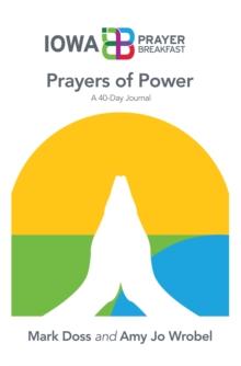 Prayers of Power : A 40-Day Journal