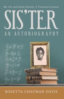 Sis'Ter : An Autobiography