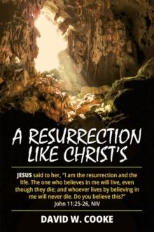 A Resurrection Like Christ's