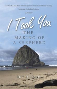 I Took You : The Making of a Shepherd