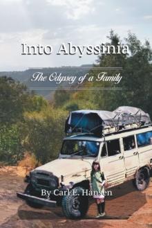 Into Abyssinia : The Odyssey of a Family