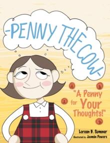 Penny the Cow- : "A Penny for Your Thoughts!"