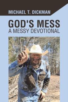 God's Mess : A Messy Devotional