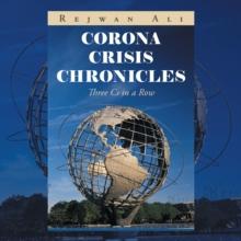 Corona Crisis Chronicles : Three Cs in a Row