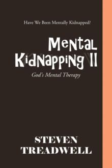 Mental Kidnapping Ii : God's Mental Therapy