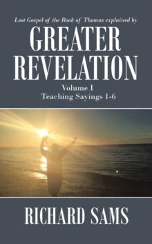 Greater Revelation : Volume I