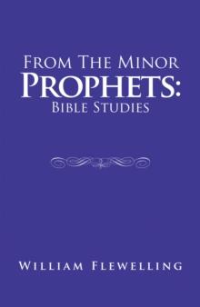 From the Minor Prophets: Bible Studies