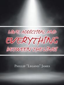 Love, Addiction, and Everything Between the Lines