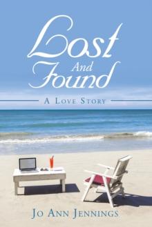 Lost and Found : A Love Story