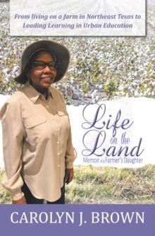 Life on the Land : Memoir of a Farmer's Daughter