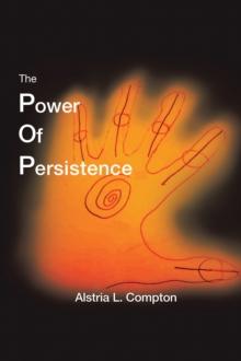 The Power of Persistence : The Struggle Is Real