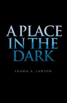 A Place in the Dark