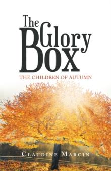 The Glory Box : The Children of Autumn