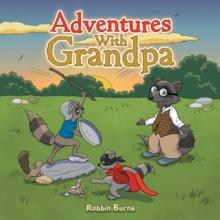 Adventures with Grandpa