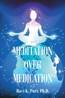 Meditation over Medication