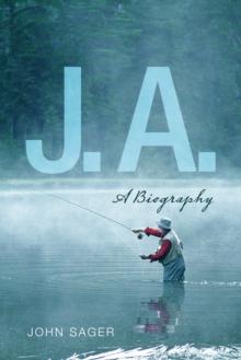 J. A. : A Biography