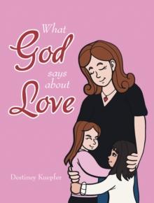 What God Says About Love