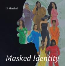 Masked Identity