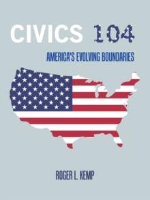 Civics 104 : America's Evolving Boundaries