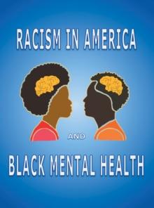 Racism in America and Black Mental Health