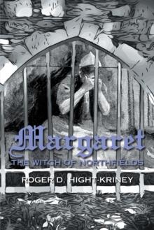 Margaret : The Witch of Northfields