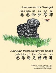 Juanjuan and the Samoyed & Juanjuan Meets Scruffy the Sheep