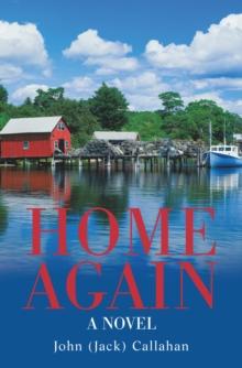 Home Again : A Novel