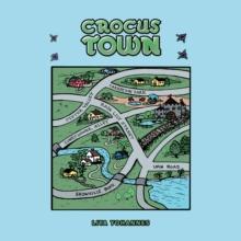 Crocus Town