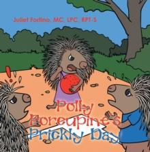 Polly Porcupine's Prickly Day