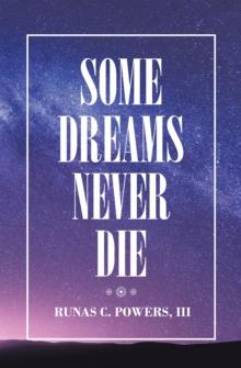 Some Dreams Never Die