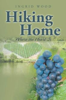 Hiking Home : Where the Heart Is