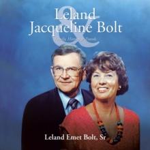 Leland & Jacqueline Bolt : Family, History & Travels